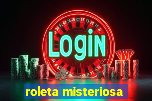 roleta misteriosa